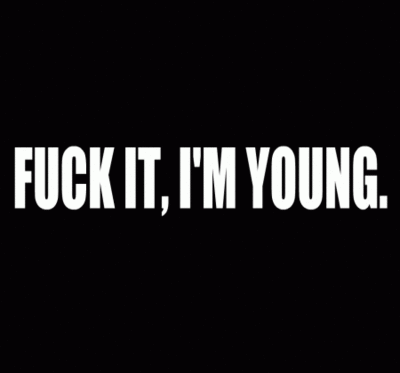 fuck it!